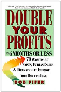 Baixar Double Your Profits: In Six Months or Less pdf, epub, eBook