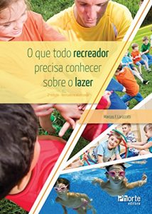 Baixar O que todo recreador precisa conhecer sobre o lazer pdf, epub, eBook