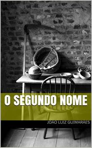 Baixar O Segundo Nome pdf, epub, eBook