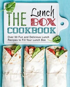 Baixar The Lunch Box Cookbook: Over 50 Fun and Delicious Lunch Recipes to Fill Your Lunch Box (English Edition) pdf, epub, eBook