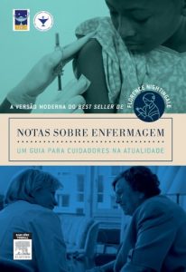 Baixar Notas Sobre Enfermagem: Um Guia Para Cuidadores Na Atualidade pdf, epub, eBook