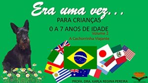 Baixar Era Uma Vez… A Cachorrinha Viajante pdf, epub, eBook