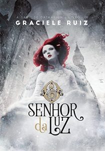 Baixar O Senhor da Luz (A Saga de Datahriun Livro 1) pdf, epub, eBook