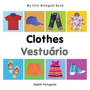 Baixar My First Bilingual Book-Clothes (English-Portuguese) pdf, epub, eBook