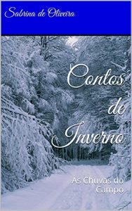 Baixar Contos de Inverno: As Chuvas do Campo pdf, epub, eBook
