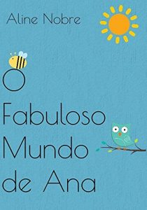 Baixar O Fabuloso Mundo de Ana pdf, epub, eBook