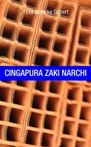 Baixar Cingapura Zaki Narchi pdf, epub, eBook