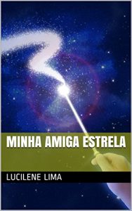 Baixar MINHA AMIGA ESTRELA pdf, epub, eBook