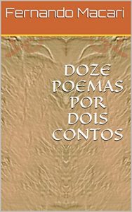 Baixar DOZE POEMAS POR DOIS CONTOS pdf, epub, eBook