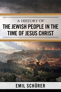 Baixar A History of the Jewish People in the Time of Jesus Christ (English Edition) pdf, epub, eBook