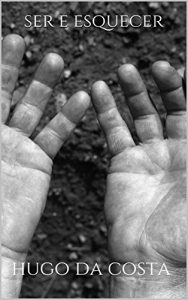 Baixar ser e esquecer pdf, epub, eBook