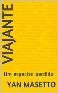 Baixar Viajante: Um espectro perdido pdf, epub, eBook