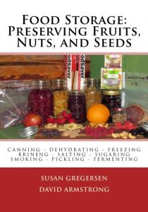 Baixar Food Storage: Preserving Fruits, Nuts, and Seeds (English Edition) pdf, epub, eBook