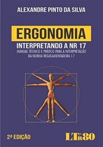 Baixar Ergonomia – Interpretando a NR 17 pdf, epub, eBook