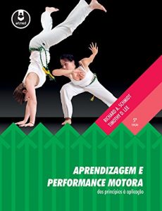 Baixar Aprendizagem e Performance Motora pdf, epub, eBook