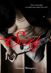 Baixar Meu Vizinho Sexy pdf, epub, eBook