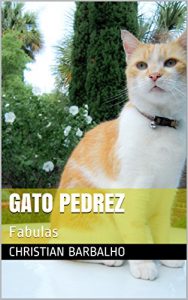 Baixar Gato Pedrez: Fabulas (Fabulas cwb Livro 1) pdf, epub, eBook
