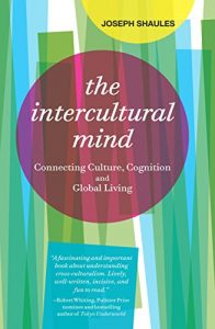 Baixar The Intercultural Mind: Connecting Culture, Cognition, and Global Living (English Edition) pdf, epub, eBook
