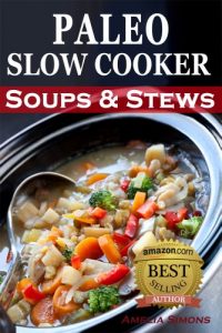 Baixar Paleo Slow Cooker Soups and Stews: Healthy Family Gluten-Free Recipes (English Edition) pdf, epub, eBook