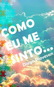 Baixar Como eu me sinto pdf, epub, eBook