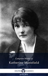 Baixar Delphi Complete Works of Katherine Mansfield (Illustrated) (English Edition) pdf, epub, eBook