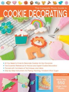Baixar The Complete Photo Guide to Cookie Decorating pdf, epub, eBook