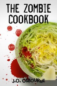 Baixar The Zombie Cookbook (The Vampire Zombie Werewolf Cookoff Cookbook) (English Edition) pdf, epub, eBook