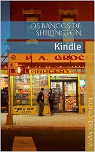 Baixar Os Bancos de Shillington: Kindle pdf, epub, eBook