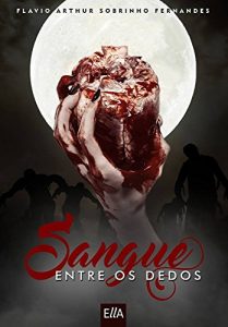 Baixar Sangue Entre os Dedos pdf, epub, eBook