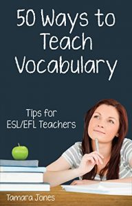 Baixar Fifty Ways to Teach Vocabulary: Tips for ESL/EFL Teachers (English Edition) pdf, epub, eBook