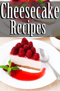 Baixar Cheesecake Recipes (English Edition) pdf, epub, eBook