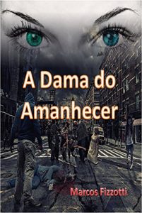 Baixar A Dama do Amanhecer pdf, epub, eBook