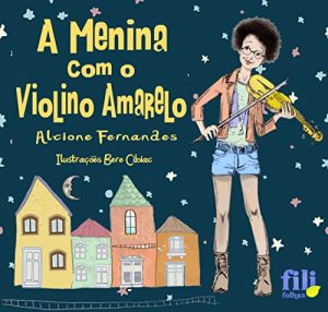 Baixar A Menina com o Violino Amarelo pdf, epub, eBook