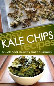 Baixar Easy Kale Chips Recipes: Quick And Healthy Baked Snacks (kale chips recipes, healthy snacks, kale chip recipes, easy baking, kale recipes, dehydrated, kale made easy) (English Edition) pdf, epub, eBook