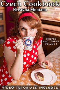 Baixar Czech Cookbook – Recipes And Stories Volume 1 (English Edition) pdf, epub, eBook