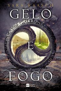 Baixar Gelo e fogo (Neve e cinzas Livro 2) pdf, epub, eBook