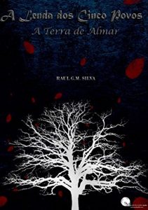 Baixar A Lenda Dos Cinco Povos pdf, epub, eBook