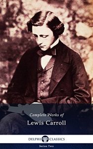 Baixar Delphi Complete Works of Lewis Carroll (Illustrated) (English Edition) pdf, epub, eBook