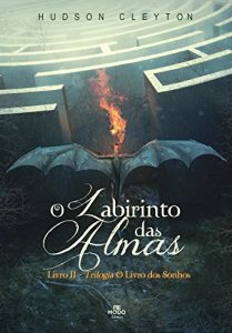 Baixar O Livro dos Sonhos – O Labirinto das Almas (Livro 2) pdf, epub, eBook