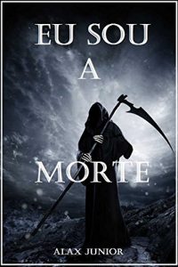 Baixar Eu sou a Morte pdf, epub, eBook