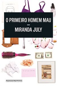 Baixar O primeiro homem mau pdf, epub, eBook
