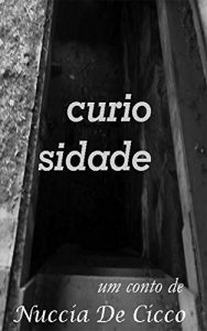 Baixar Curiosidade: conto pdf, epub, eBook