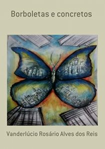 Baixar Borboletas E Concretos pdf, epub, eBook
