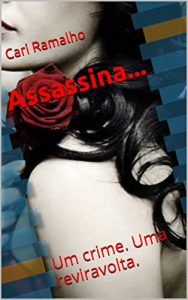 Baixar Assassina…: Um crime. Uma reviravolta. pdf, epub, eBook