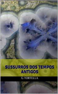 Baixar Sussurros dos Tempos Antigos: Apenas siga em frente pdf, epub, eBook
