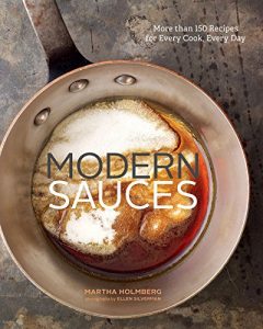 Baixar Modern Sauces: More than 150 Recipes for Every Cook, Every Day pdf, epub, eBook