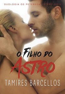 Baixar O Filho do Astro: Duologia – Os Peterson pdf, epub, eBook