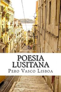 Baixar Poesia Lusitana pdf, epub, eBook