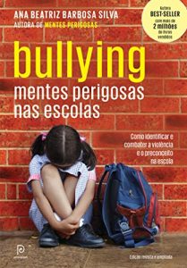 Baixar Bullying: Mentes perigosas nas escolas pdf, epub, eBook