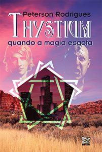 Baixar Thystium: Quando a magia esgota pdf, epub, eBook